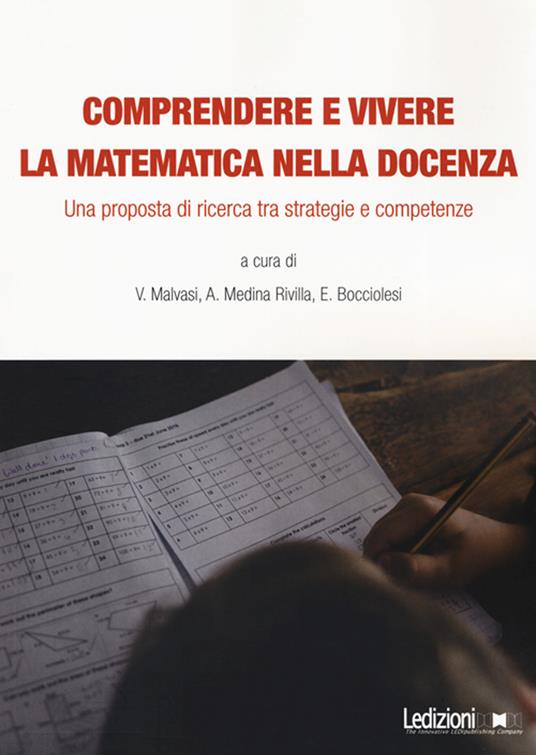 Comprendere e vivere la matematica nella docenza. Una proposta di ricerca tra strategie e competenze - copertina