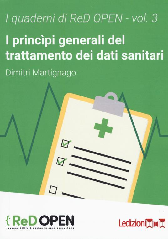 I principi generali del trattamento dei dati sanitari - Dimitri Martignago - copertina