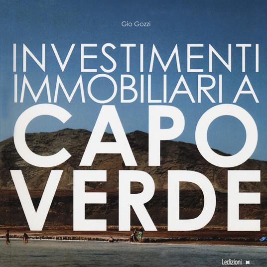 Investimenti immobiliari a Capo Verde - Gio Gozzi - copertina