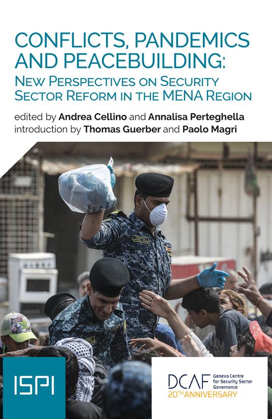 Conflicts, pandemics and peacebuilding: new perspective on security sector reform in the MENA region - copertina