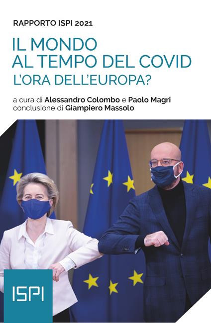 Il mondo al tempo del Covid. Rapporto ISPI 2021 - copertina