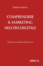 Comprendere il marketing nell'era digitale