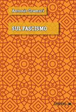 Sul fascismo