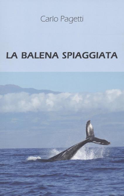 La balena spiaggiata - Carlo Pagetti - copertina