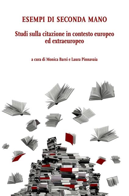 Esempi di seconda mano - Collectif,Monica Barsi,Laura Pinnavaia - ebook