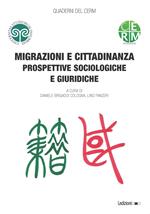 Migrazioni e cittadinanza. Prospettive sociologiche e giuridiche