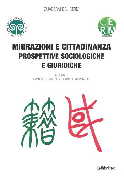 Migrazioni e cittadinanza. Prospettive sociologiche e giuridiche - Daniele Brigadoi Cologna,Lino Panzeri - ebook