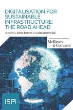 Digitalisation for Sustainable Infrastructure: The Road Ahead