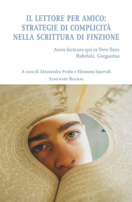 Il lettore per amico - Collectif,Alessandra Preda,Eleonora Sparvoli - ebook