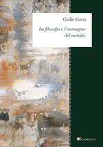 La filosofia e l'immagine del metodo