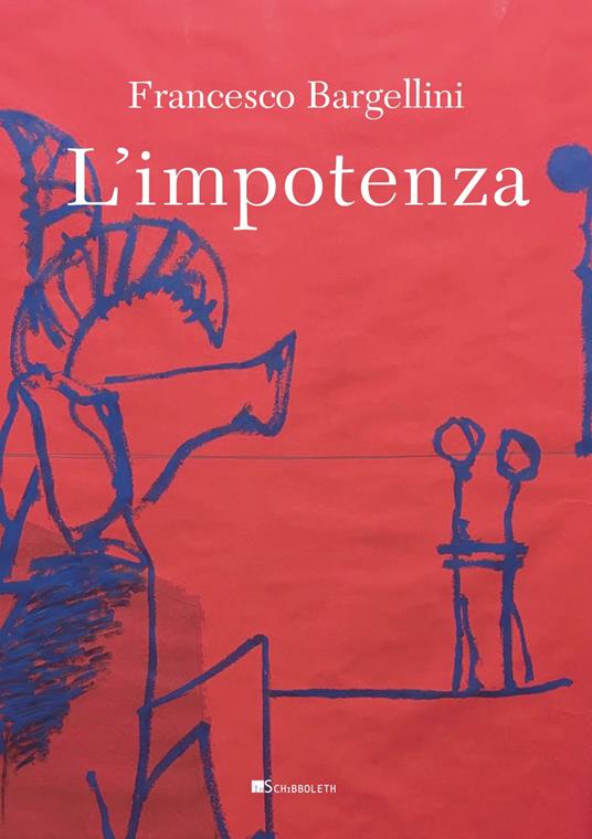L'impotenza - Francesco Bargellini - copertina