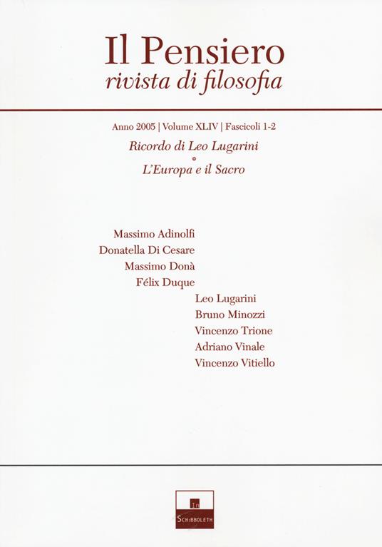 Il pensiero. Rivista di filosofia (2005). Vol. 44: Ricordo di Leo Lugarini-L’Europa e il sacro - copertina