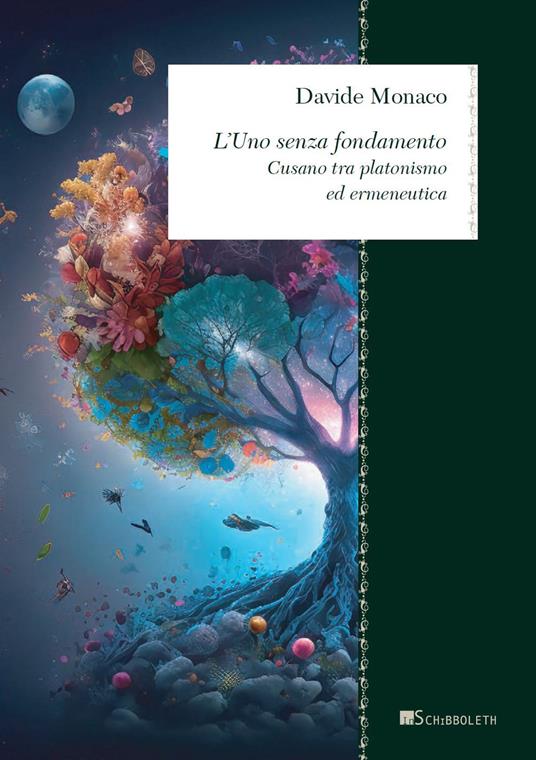 L'uno senza fondamento. Cusano tra neoplatonismo ed ermeneutica - Davide Monaco - copertina