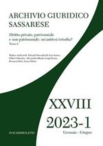 Archivio giuridico sassarese (2023). Vol. 1: Diritto privato, patrimoniale e non patrimoniale: un'antitesi irrisolta?