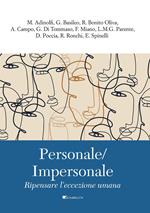 Personale/Impersonale. Ripensare l’eccezione umana