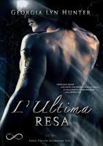 L' ultima resa. Fallen guardian. Vol. 1