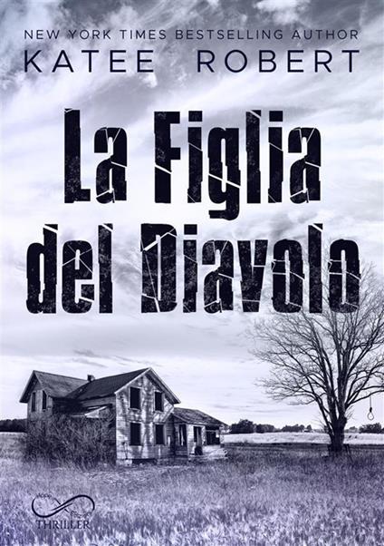 La figlia del diavolo - Katee Robert,Katia Rabacchi - ebook