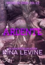 Ardente . Storm MC. Vol. 2.5