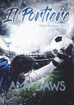 Il portiere. Harris brothers. Vol. 3