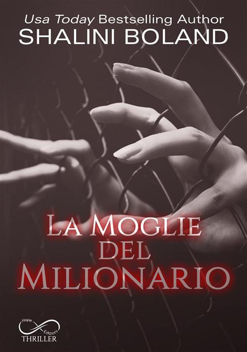 La moglie del milionario - Shalini Boland - copertina