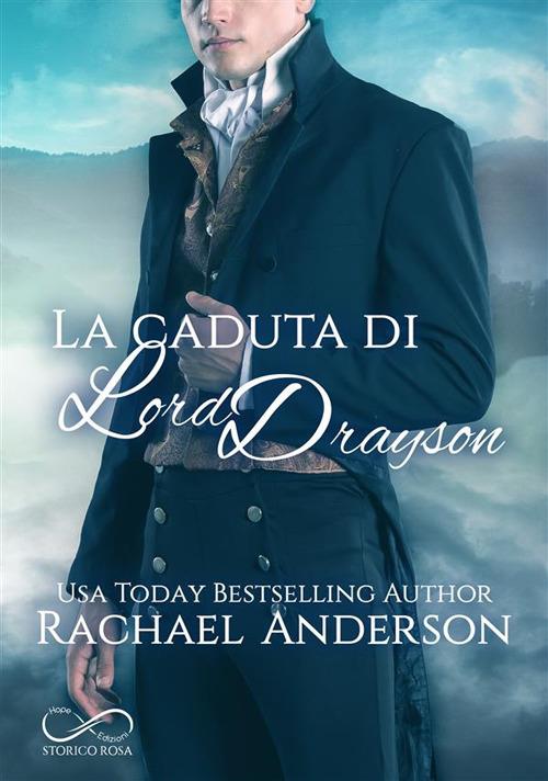 La caduta di Lord Drayson - Rachael Anderson - copertina