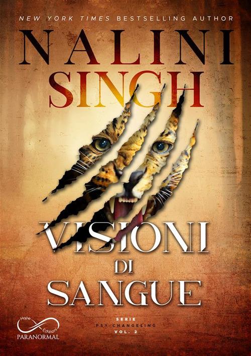 Visioni di sangue. Psy-changeling. Vol. 2 - Nalini Singh,Daniela Mastropasqua - ebook