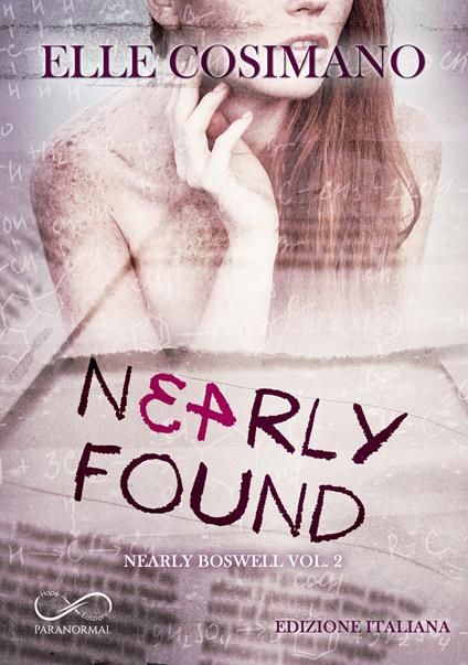 Nearly found. Nearly Boswell. Vol. 2 - Elle Cosimano - copertina