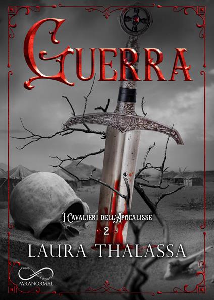 Guerra. I cavalieri dell'apocalisse. Vol. 2 - Laura Thalassa - copertina