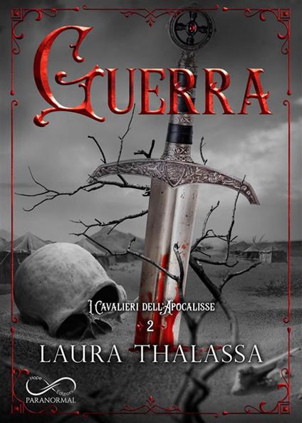 Guerra. I cavalieri dell'apocalisse. Vol. 2 - Laura Thalassa,Claudia Milani - ebook