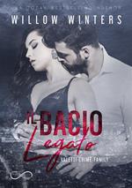 Il bacio legato. Valetti crime family. Vol. 4