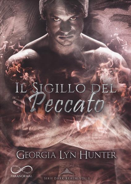 Il sigillo del peccato. Dark realm. Vol. 1 - Georgia Lyn Hunter - copertina