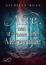 Alice, non è il paese delle meraviglie