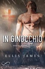 In ginocchio. On my knees. Vol. 1,2