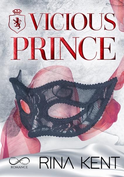 Vicious prince. Ediz. italiana - Rina Kent - copertina