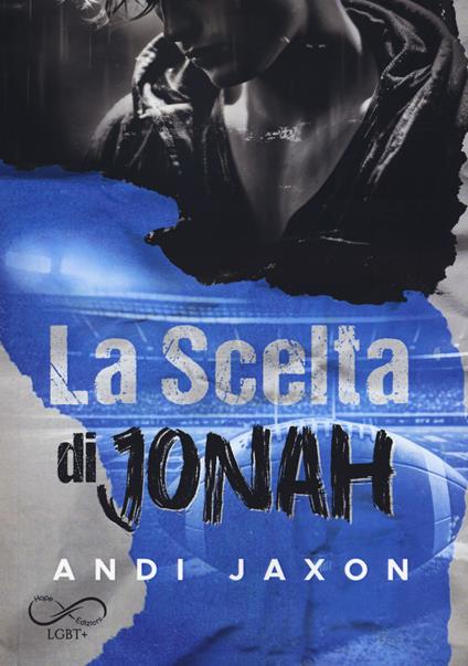 La scelta di Jonah - Andi Jaxon - copertina