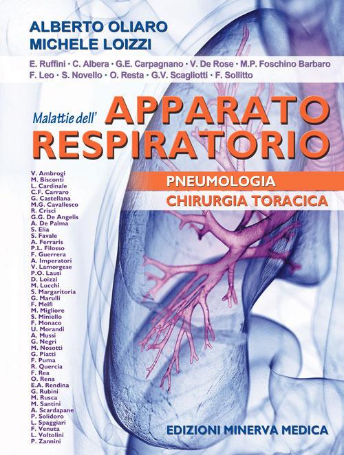 Malattie dell'apparato respiratorio. Pneumologia e chirurgia toracica. Ediz. per la scuola - Alberto Oliaro,Michele Loizzi - copertina