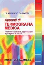 Appunti di termografia medica. Premesse teoriche, applicazioni e prospettive future