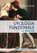 Urologia funzionale. La terza via