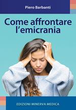 Come affrontare l'emicrania