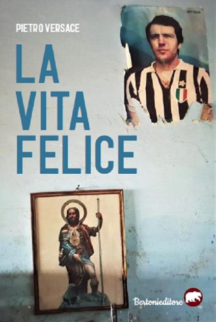 La vita felice - Pietro Versace - copertina