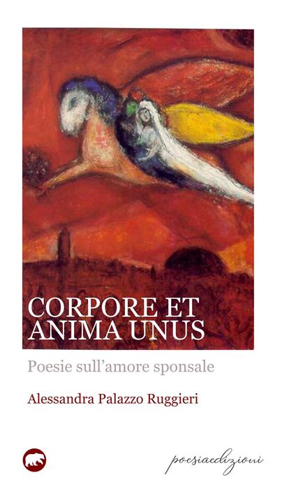 Corpore et anima unus. Poesie sull'amore sponsale - Alessandra Palazzo Ruggieri - copertina