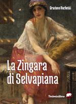 La zingara di Selvapiana