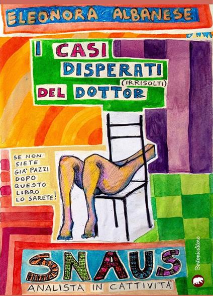 I casi disperati (irrisolti) del dottor Snaus. Analista in cattività - Eleonora Albanese - copertina