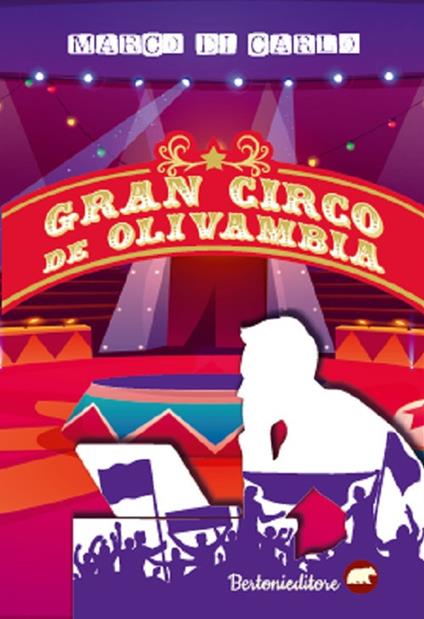 Gran circo de Olivambia - Marco Di Carlo - copertina