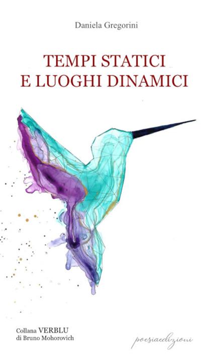Tempi statici e luoghi dinamici - Daniela Gregorini - copertina