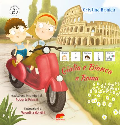 Giulia e Bianca a Roma. Edizione CAA - Cristina Bonica - copertina