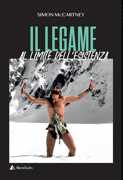 Il legame. Al limite dell'esistenza - Simon McCartney - copertina