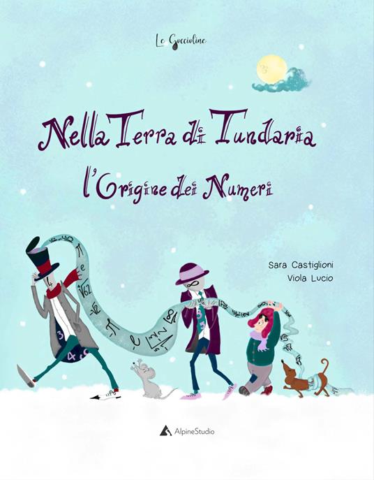 Nella Terra di Tundaria. L’origine dei numeri. Ediz. a colori - Sara Castiglioni - copertina