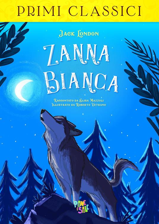 Zanna Bianca - Jack London,Elisa Mazzoli - copertina