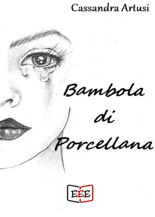 Bambola di porcellana - Cassandra Artusi - copertina